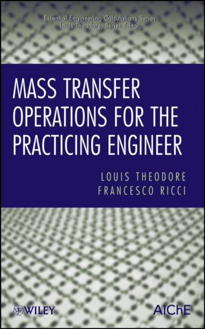 Mass Transfer Operations for the Practicing Engineer, EPUB eBook
