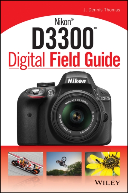 Nikon D3300 Digital Field Guide, PDF eBook
