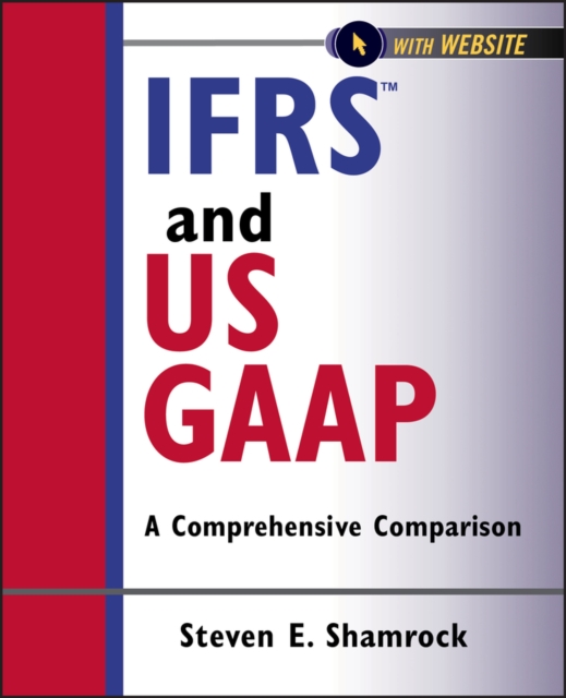 IFRS and US GAAP : A Comprehensive Comparison, PDF eBook
