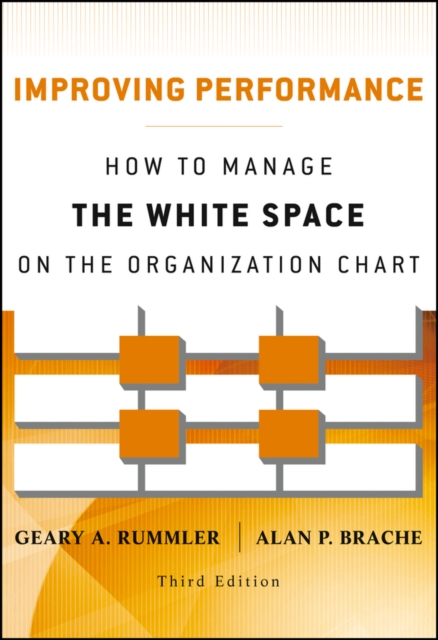Improving Performance : How to Manage the White Space on the Organization Chart, EPUB eBook