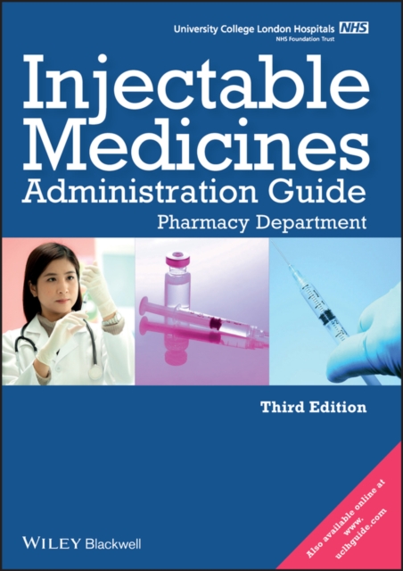 UCL Hospitals Injectable Medicines Administration Guide : Pharmacy Department, PDF eBook