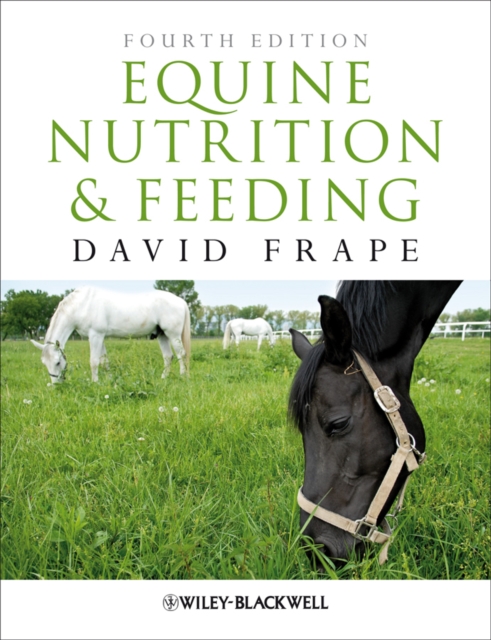 Equine Nutrition and Feeding, EPUB eBook