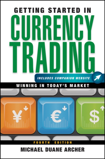 Getting Started in Currency Trading : Winning in Today's Market, EPUB eBook