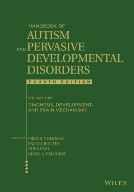 Handbook of Autism and Pervasive Developmental Disorders, Volume 1 : Diagnosis, Development, and Brain Mechanisms, EPUB eBook