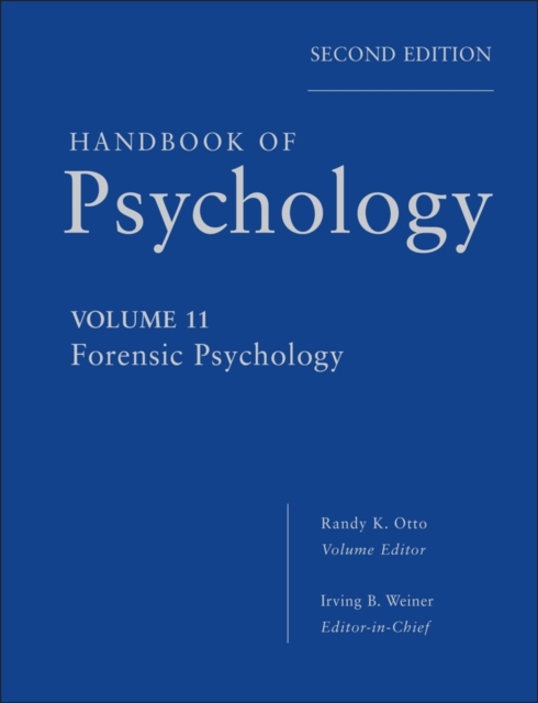Handbook of Psychology, Forensic Psychology, PDF eBook