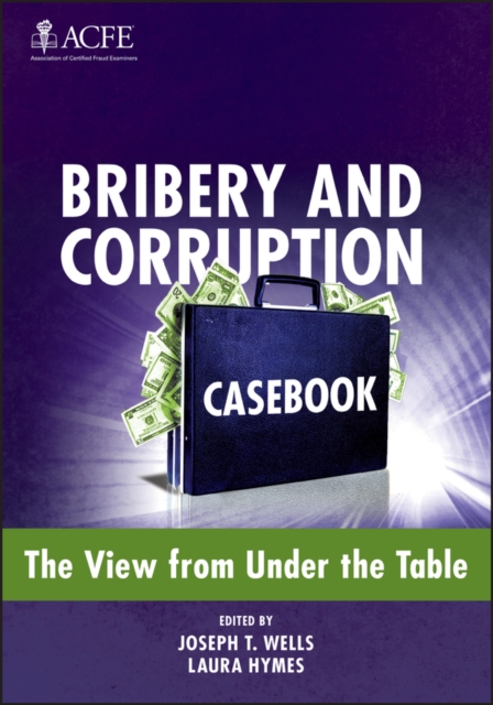 Bribery and Corruption Casebook : The View from Under the Table, PDF eBook