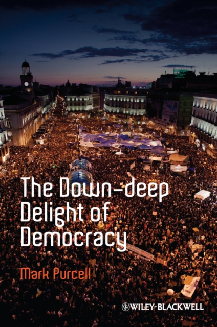 The Down-Deep Delight of Democracy, EPUB eBook