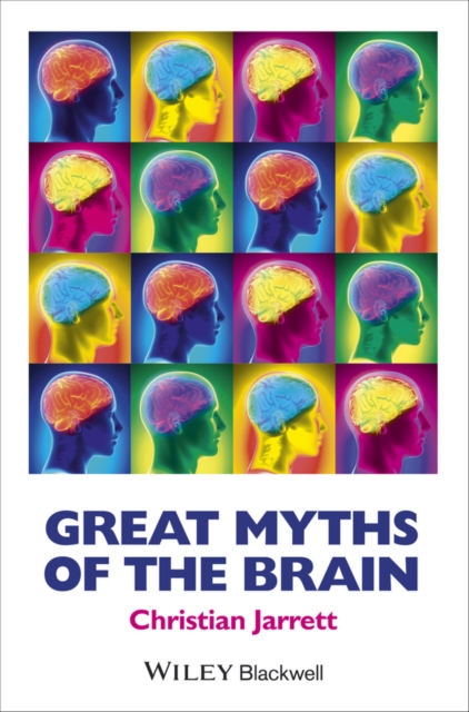 Great Myths of the Brain, Paperback / softback Book