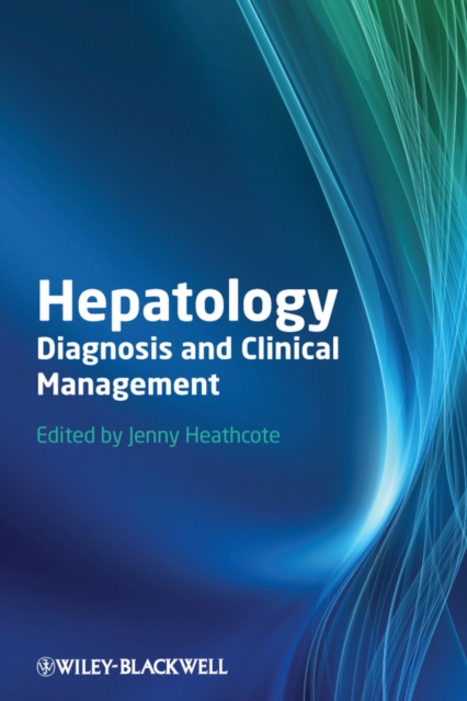 Hepatology : Diagnosis and Clinical Management, PDF eBook