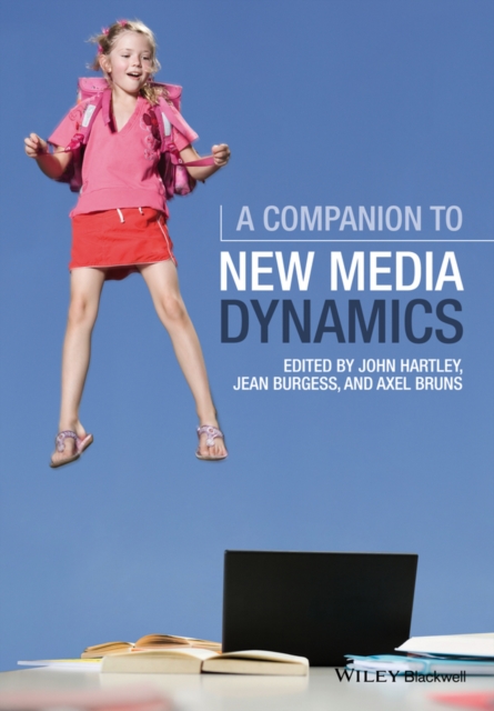 A Companion to New Media Dynamics, EPUB eBook