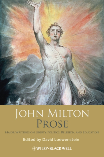 John Milton Prose : Major Writings on Liberty, Politics, Religion, and Education, PDF eBook