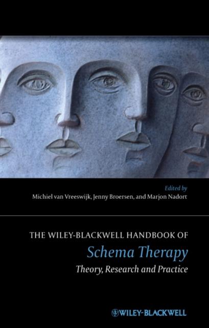The Wiley-Blackwell Handbook of Schema Therapy : Theory, Research, and Practice, EPUB eBook