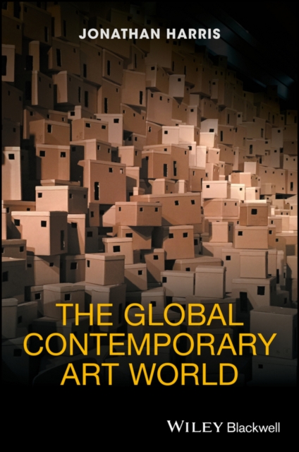 The Global Contemporary Art World, EPUB eBook