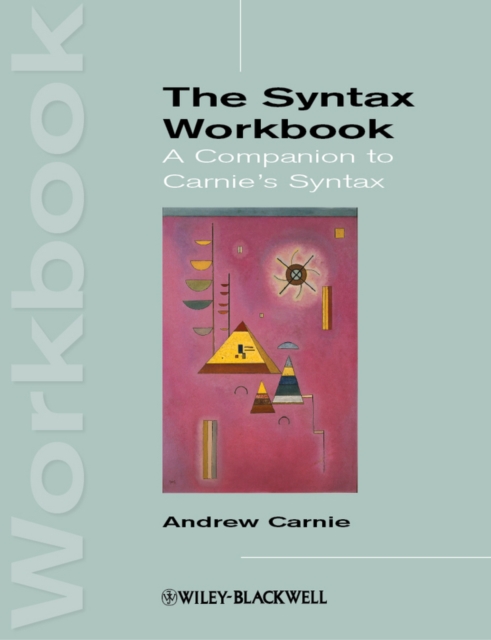 Telegraph　The　to　Syntax　Workbook　A　9781118352847:　Companion　Carnie's　Syntax:　Andrew　Carnie:　bookshop