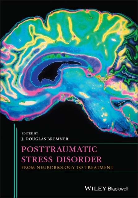 Posttraumatic Stress Disorder : From Neurobiology to Treatment, PDF eBook