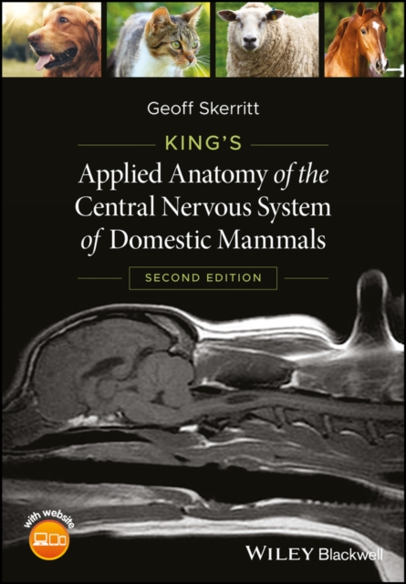 King's Applied Anatomy of the Central Nervous System of Domestic Mammals, PDF eBook