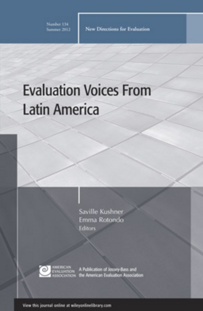 Evaluation Voices from Latin America : New Directions for Evaluation, Number 134, PDF eBook