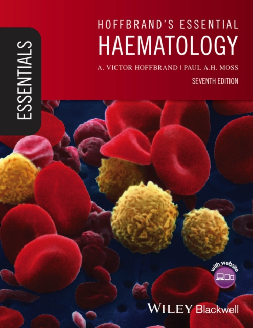 Hoffbrand's Essential Haematology, PDF eBook