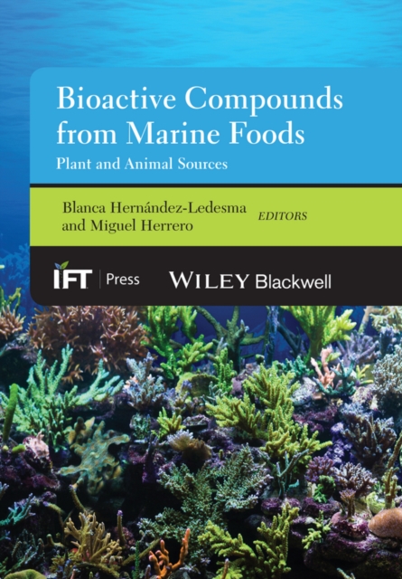 Bioactive Compounds from Marine Foods : Plant and Animal Sources, PDF eBook