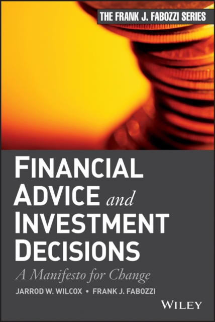 Financial Advice and Investment Decisions : A Manifesto for Change, EPUB eBook