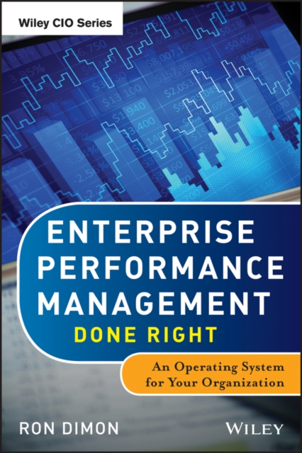 Enterprise Performance Management Done Right : An Operating System for Your Organization, EPUB eBook