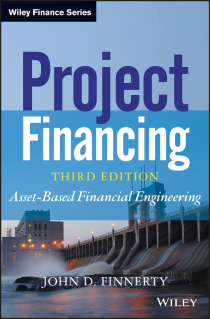 Project Financing : Asset-Based Financial Engineering, EPUB eBook