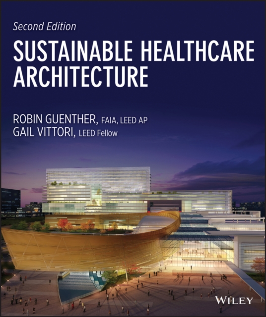 Sustainable Healthcare Architecture, PDF eBook