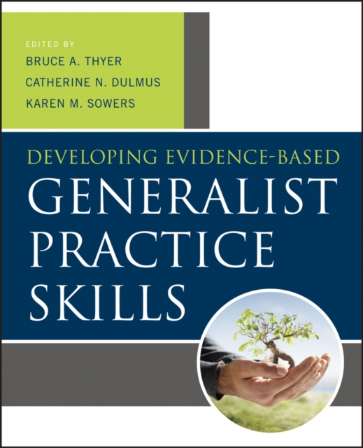 Developing Evidence-Based Generalist Practice Skills, PDF eBook