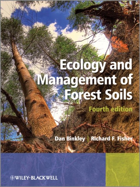Ecology and Management of Forest Soils, PDF eBook