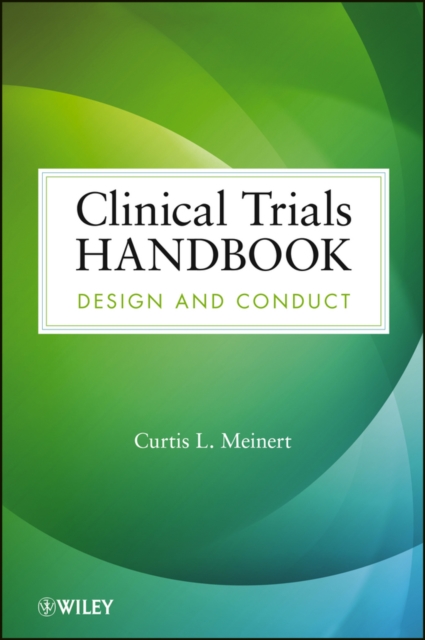 Clinical Trials Handbook : Design and Conduct, PDF eBook