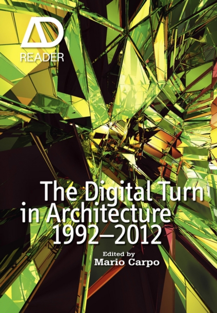 The Digital Turn in Architecture 1992 - 2012, PDF eBook