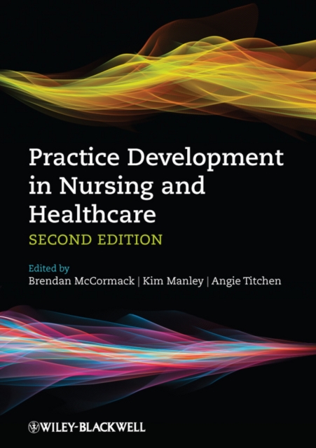 Practice Development in Nursing and Healthcare, EPUB eBook