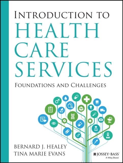 Introduction to Health Care Services: Foundations and Challenges, EPUB eBook