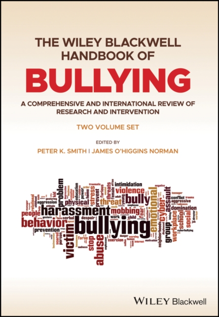The Wiley Blackwell Handbook of Bullying : A Comprehensive and International Review of Research and Intervention, EPUB eBook