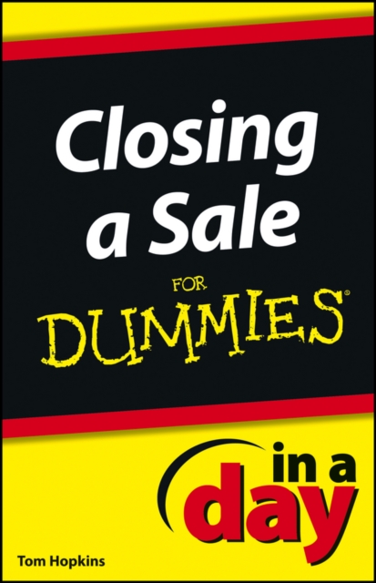 Closing a Sale In a Day For Dummies, PDF eBook