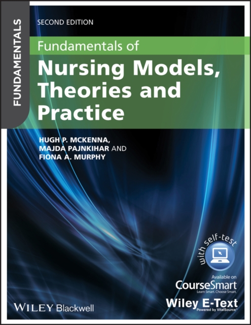 Fundamentals of Nursing Models, Theories and Practice, EPUB eBook