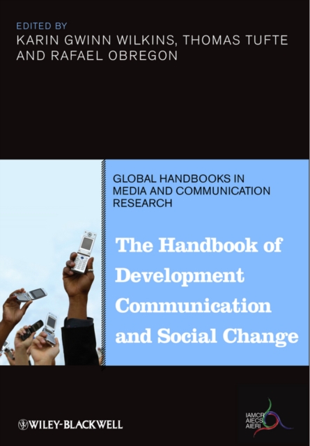 The Handbook of Development Communication and Social Change, PDF eBook
