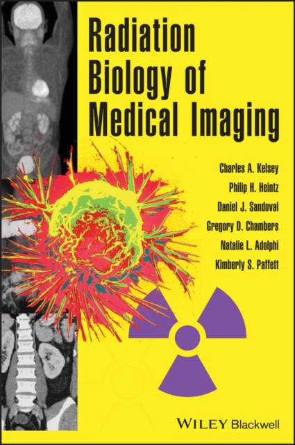 Radiation Biology of Medical Imaging, PDF eBook