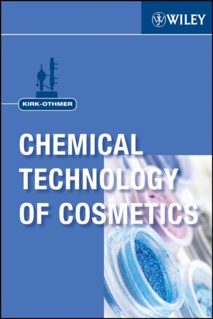 Kirk-Othmer Chemical Technology of Cosmetics, EPUB eBook