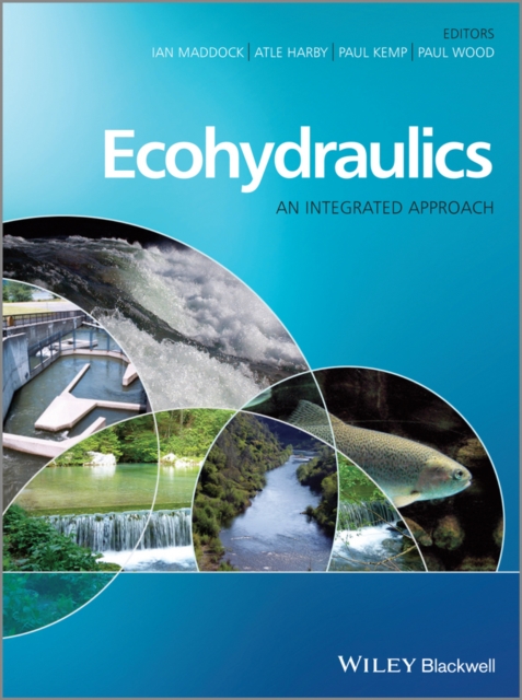 Ecohydraulics : An Integrated Approach, PDF eBook