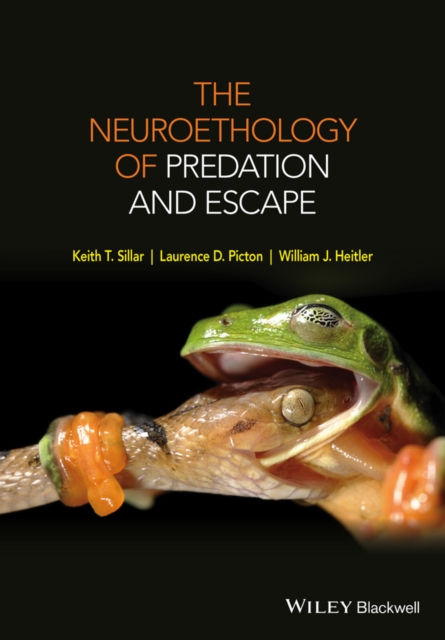 The Neuroethology of Predation and Escape, EPUB eBook