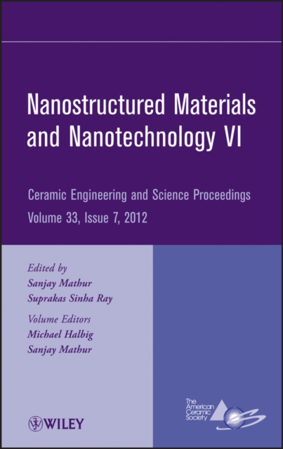 Nanostructured Materials and Nanotechnology VI, Volume 33, Issue 7, PDF eBook