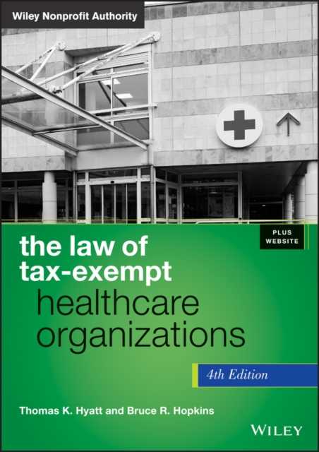 The Law of Tax-Exempt Healthcare Organizations, EPUB eBook