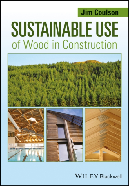 Sustainable Use of Wood in Construction, PDF eBook