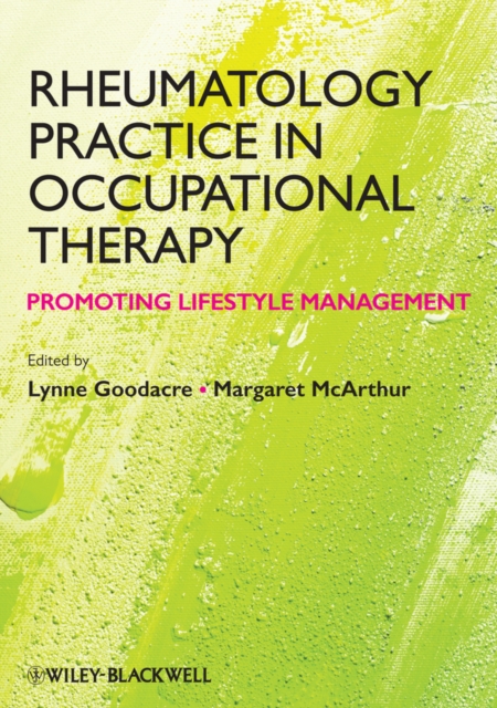 Rheumatology Practice in Occupational Therapy : Promoting Lifestyle Management, PDF eBook