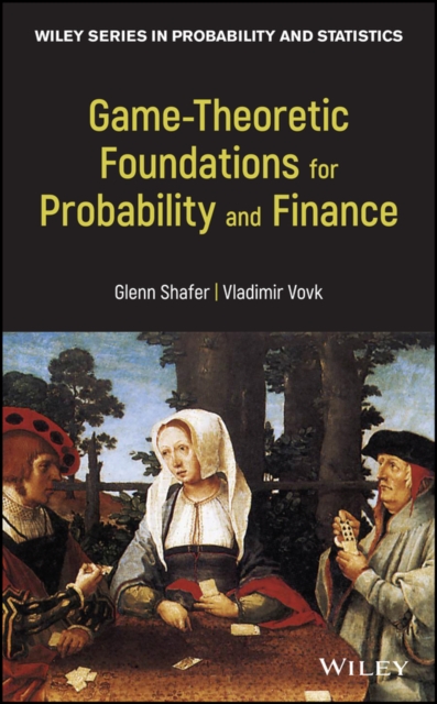 Game-Theoretic Foundations for Probability and Finance, PDF eBook