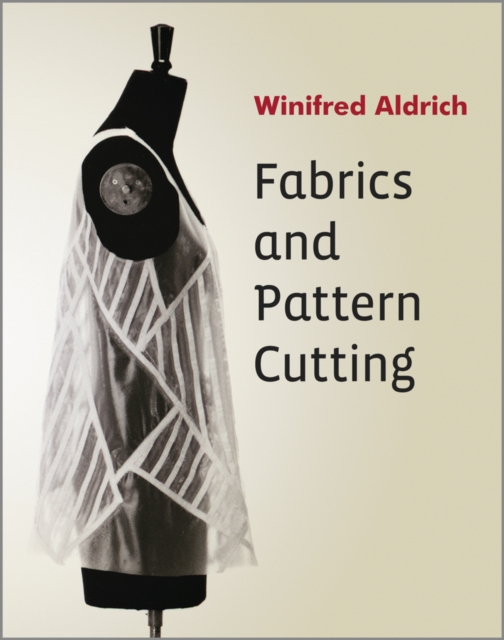 Fabrics and Pattern Cutting, EPUB eBook