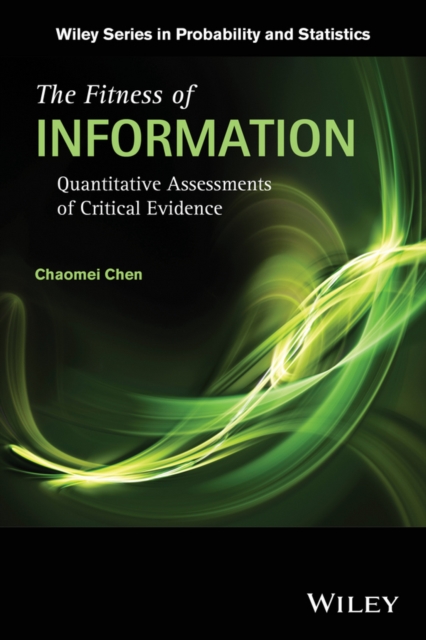 The Fitness of Information : Quantitative Assessments of Critical Evidence, EPUB eBook