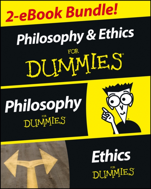 Philosophy & Ethics For Dummies 2 eBook Bundle: Philosophy For Dummies & Ethics For Dummies, EPUB eBook