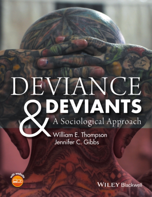 Deviance and Deviants : A Sociological Approach, PDF eBook